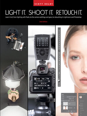 cover image of Light It, Shoot It, Retouch It ()